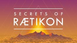 Secrets of Raetikon