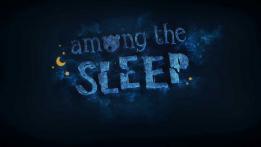 Among the Sleep