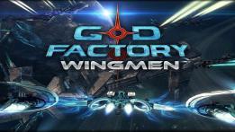 GoD Factory: Wingmen