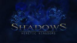 Shadows: Heretic Kingdoms