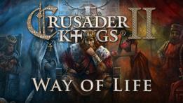 Crusader Kings II: Way of Life