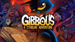 Gibbous - A Cthulhu Adventure PC Review