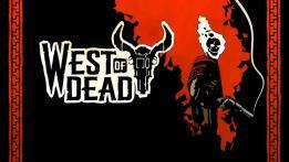 West Of Dead PC Review