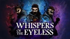 Whispers of the Eyeless Review