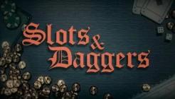 Slots & Daggers Review