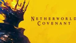 Netherworld Covenant Review