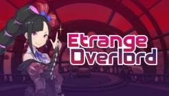 Etrange Overlord Review