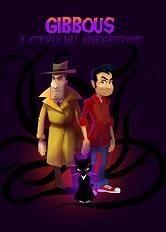 Gibbous - A Cthulhu Adventure Gibbous - A Cthulhu Adventure
