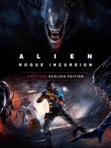 Alien: Rogue Incursion Evolved Edition Alien: Rogue Incursion Evolved Edition