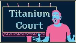 Titanium Court Review Titanium Court Review