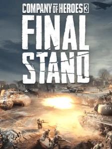 Company of Heroes 3: Final Stand Company of Heroes 3: Final Stand